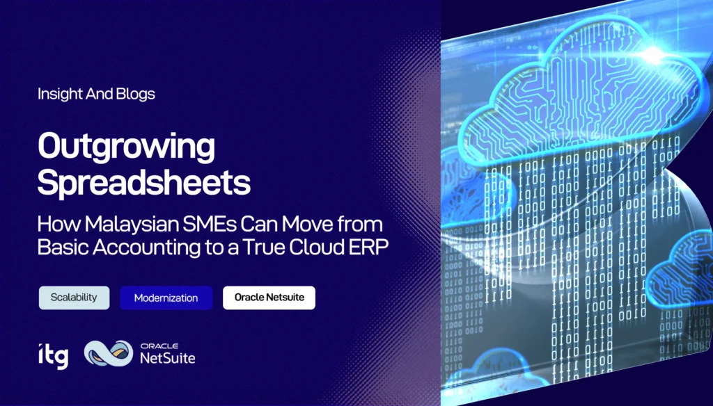 Cloud ERP in Malaysia Switch from Spreadsheets