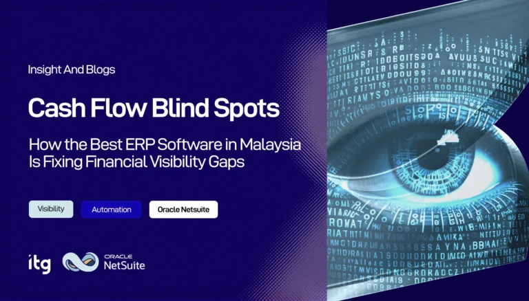 Cash Flow Blind Spots: How the Best ERP Software in Malaysia Is Fixing Financial Visibility Gaps